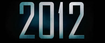 2012: The End of the World (in a couple of years)
