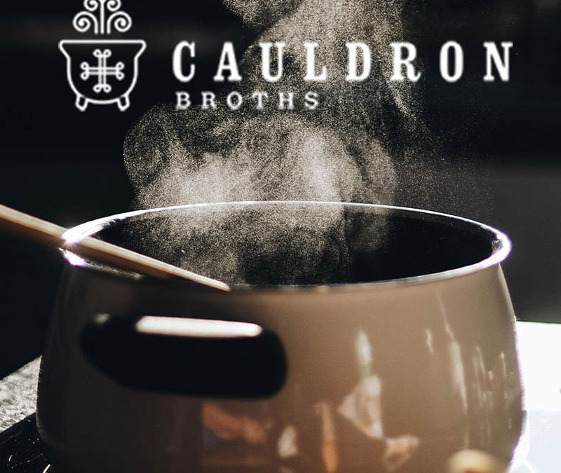 Cauldron Broths
