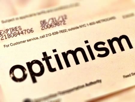 THINGS SHALL GET BETTER, THE UPLIFT OF OPTIMISM: YES TO IT!